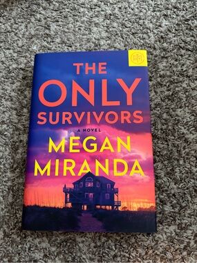 The Only Survivors by Megan Miranda - Vibrant Sunset Hardcover